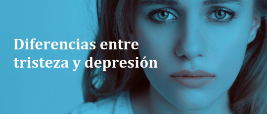 Las 7 diferencias entre tristeza y depresión