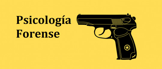 Psicología Forense: definición y funciones del psicólogo forense