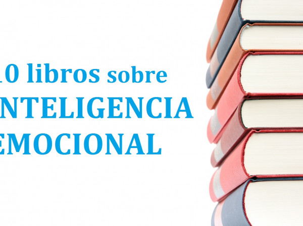 11 Libros Sobre Inteligencia Emocional Que Necesitas Leer