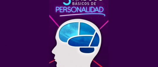 Los 5 grandes rasgos de personalidad: sociabilidad, responsabilidad, apertura, amabilidad y neuroticismo