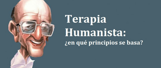 Terapia Humanista: ¿qué es y en qué principios se basa?