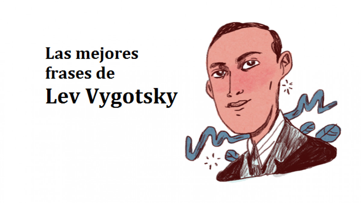 Las 45 mejores frases de Lev Vygotsky