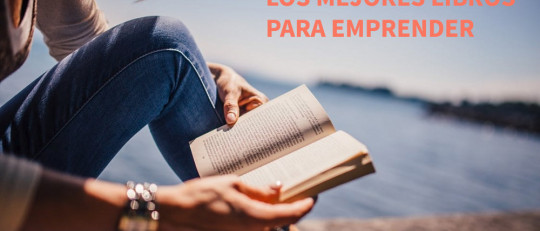 30 libros para emprendedores (totalmente imprescindibles)