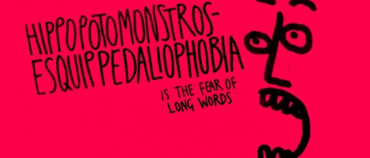 Hipopotomonstrosesquipedaliofobia: el miedo irracional a las palabras largas