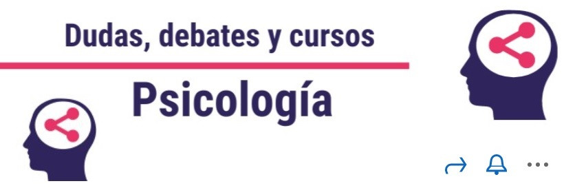 Dudas, debates y cursos de Psicología (España y Latinoamérica)