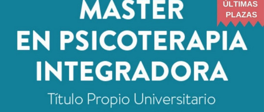 Últimas plazas para el Máster en Psicoterapia Integradora de Mensalus
